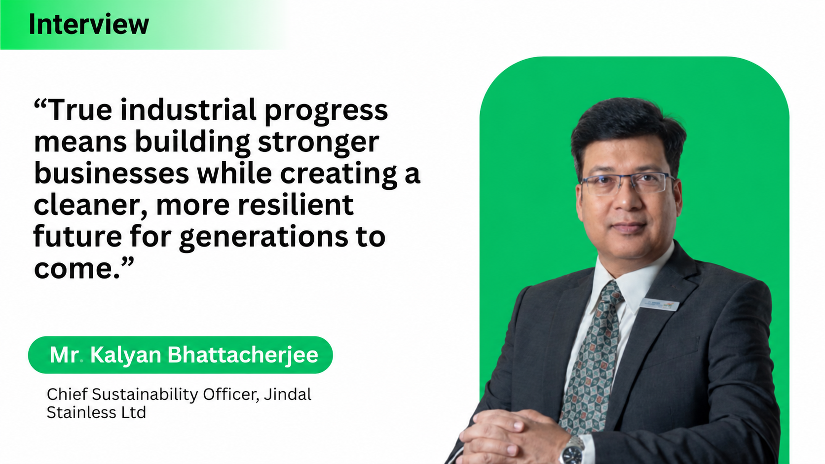 Jindal Stainless’ Sustainability Journey: Balancing Industrial Growth with Environmental Responsibility