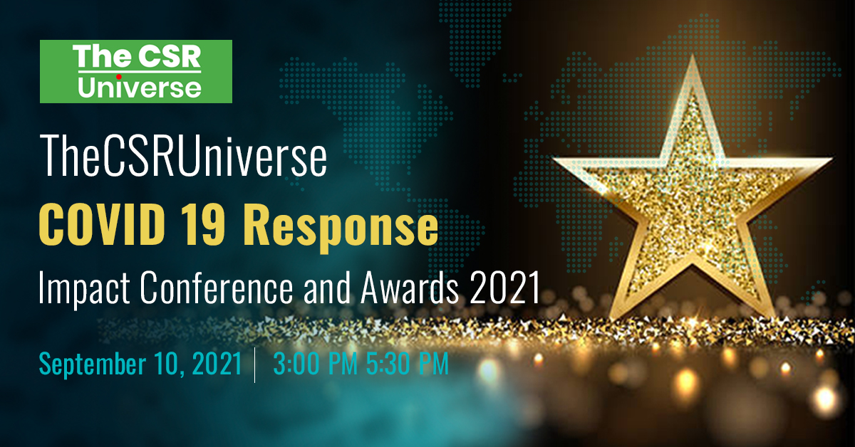 Winners announced for TheCSRUniverse COVID Response Impact Awards 2021! ONGC Foundation, Akshaya Patra, Swades Foundation, Tech Mahindra Foundation among 21 winners