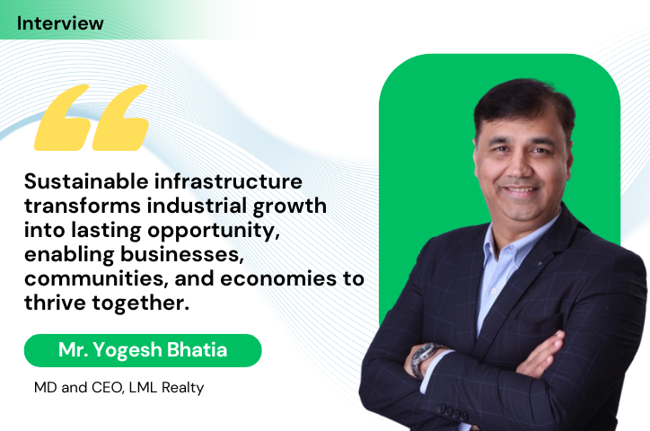 LML Realty’s Blueprint for Sustainable Industrial Growth