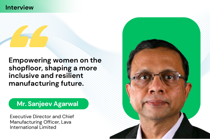 Lava International’s Inclusive Manufacturing Model: From Access to Opportunity