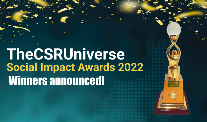 Winners announced for TheCSRUniverse Social Impact Awards 2022! HCL Foundation, ONGC Foundation, Vedanta Group’s Sesa Community Development Foundation, Buddy4Study among 21 winners